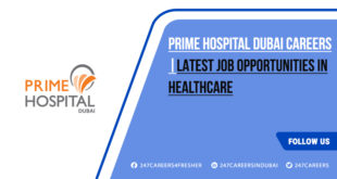 Prime Hospital Dubai Careers