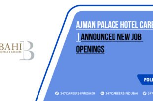 Ajman Palace Hotel Careers