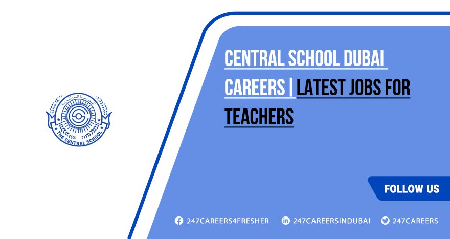 Central School Dubai Careers